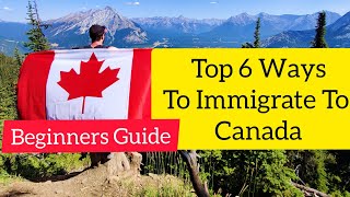 6 Ways To Immigrate To Canada (Canada Immigration) by Darlington Academy 559 views 2 years ago 7 minutes, 43 seconds