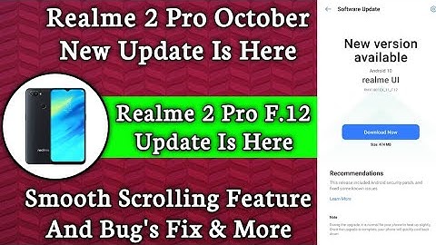 Realme 2 Pro October Update !! Realme 2 Pro F.12 Update !! Smooth Scrolling Feature And Bug