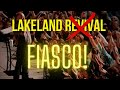 Lakeland the godless revival