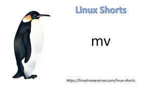 The Linux mv Command