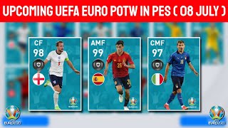 Upcoming Thursday 08 July UEFA EURO POTW • Max Ratings • Pes 2021 Mobile