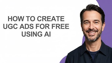 How to Create Ugc Ads for Free Using Ai - KevinHowTo
