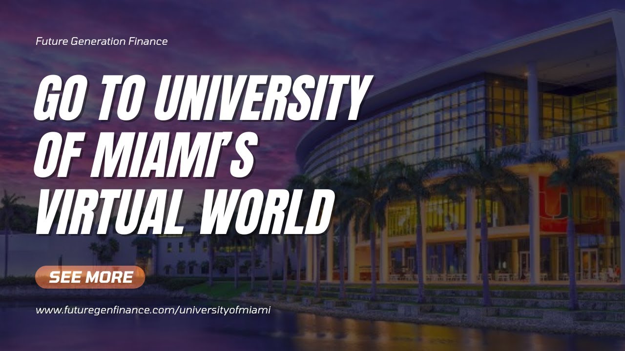 University Of Miami Virtual World