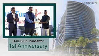 1st Anniversary of O-HUB | Odisha Startup Incubation Centre