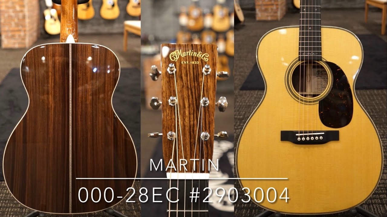 Martin 000-28EC S/N2903004【極鳴り良杢目個体】 - YouTube