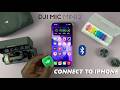 How To Pair (Connect) DJI Mic Mini 2 To iPhone Via Bluetooth