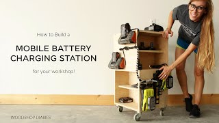 How to Build a Workshop Battery Charging Station ON WHEELS!