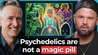 Psychiatrist Reveals: Psychedelics Won't Fix Your Life (Stop Hiding From Your Shadow)