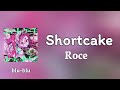 ショートケーキ (Shortcake) - Roce (romaji) Lyrics 