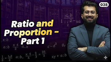038 Ratio and Proportion – Part 1 | THE MATHS HERO 2025 | Aashish Arora