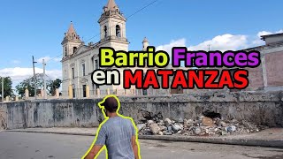 VERSALLES el BARRIO  FRANCES EN MATANZAS CUBA 2021