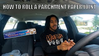 HOW TO ROLL A PARCHMENT PAPER JOINT!!🔥😮‍💨 (the fronto of papers) + MINI VLOG