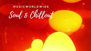 [Free Music] Soul | Chillout playlist | No Copyright music | Online music