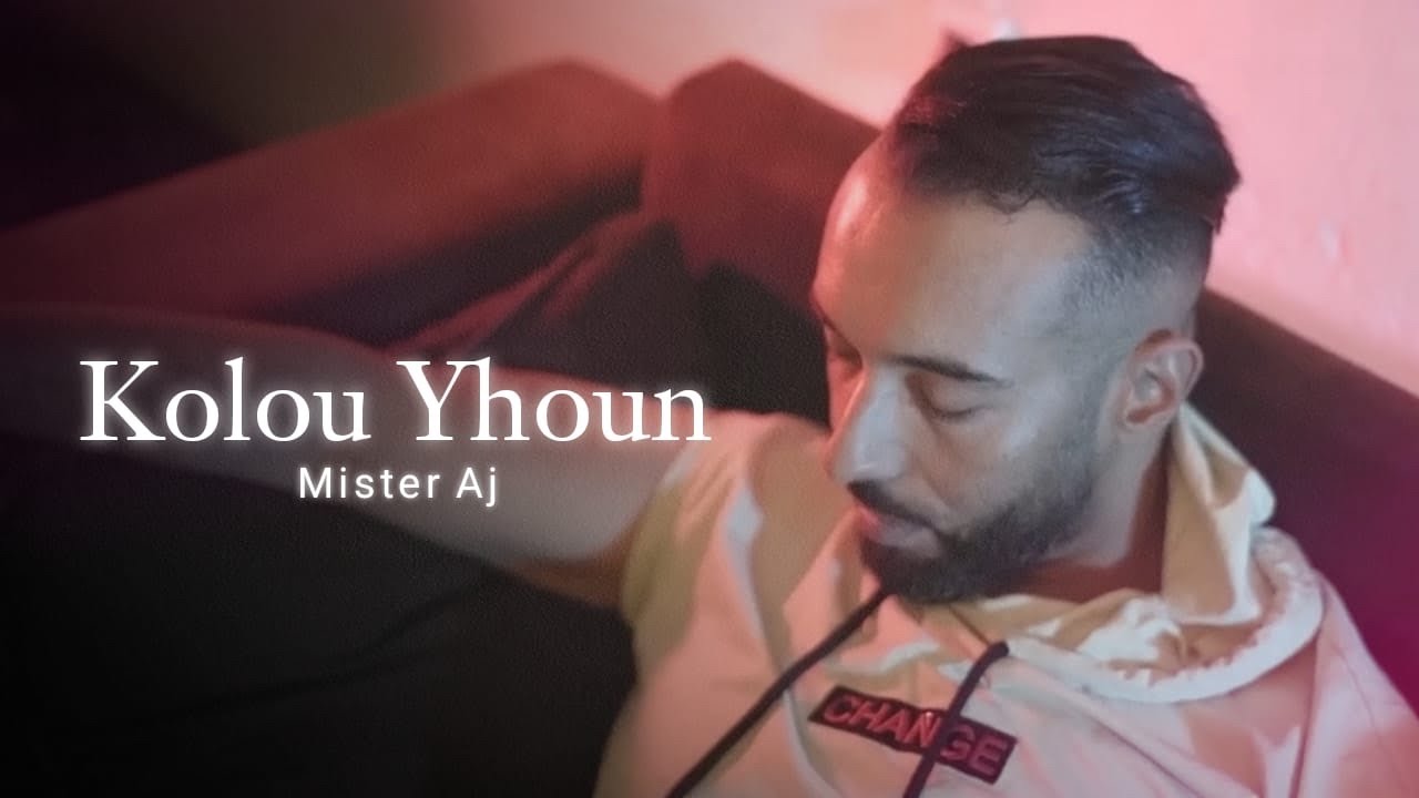 Mister Aj - Kolo Yhoun (Official Music Video)