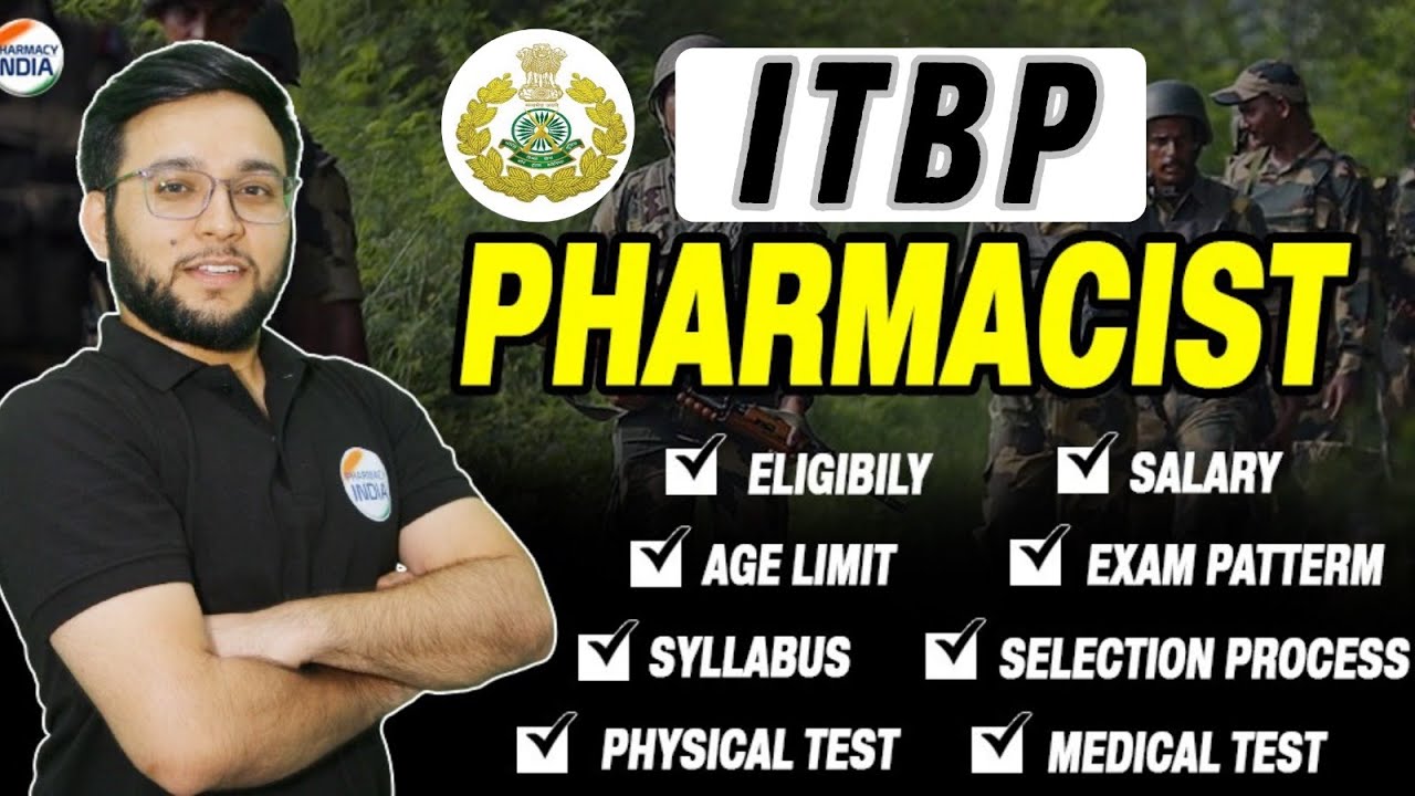ITBP ASI PHARMACIST | Salary | Age Limit |Selection Process | Eligibility 