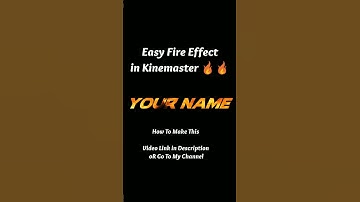 Easy Fire Effect in Kinemaster 🔥🔥#shorts