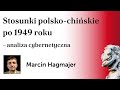 Stosunki polskochiskie po 1949 roku  analiza cybernetyczna  marcin hagmajer