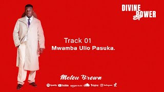 Track 01 MWAMBA ULIO PASUKA (WOKOVU110)
