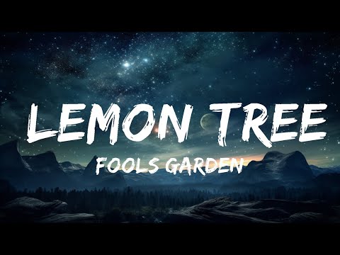 Fools Garden - Lemon Tree (Lyrics)  | 15p Lyrics/Letra