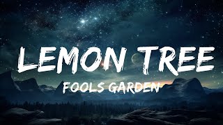 Fools Garden - Lemon Tree (Lyrics)  | 15p Lyrics\/Letra