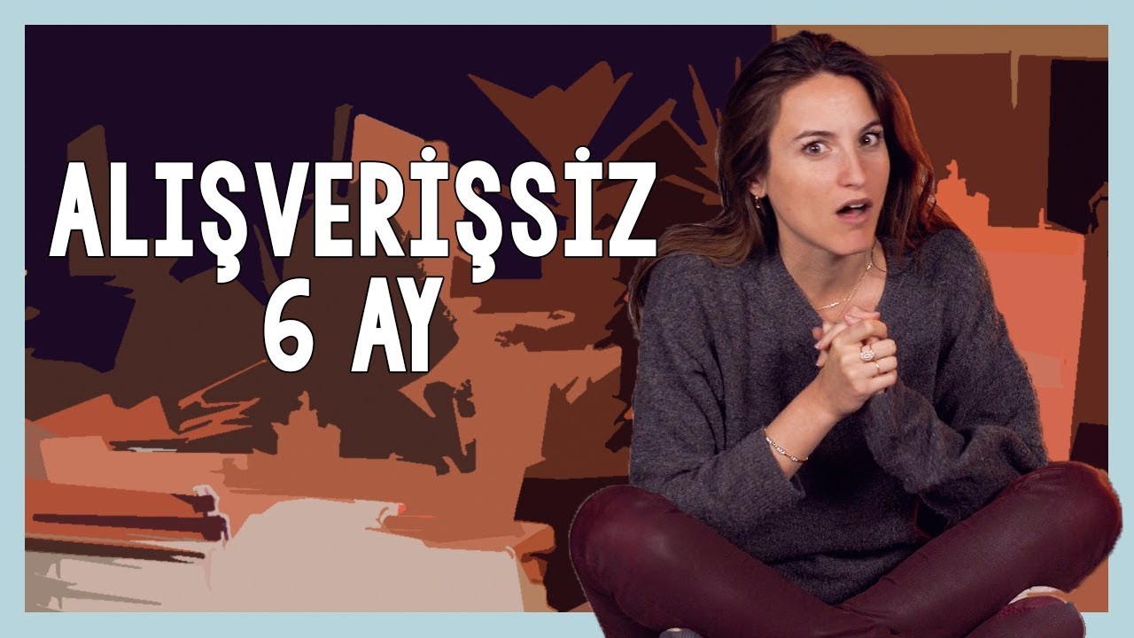 ALIŞVERİŞ YAPMIYORUM