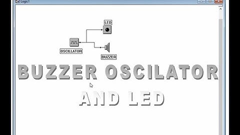 BUZZER OSCILLATOR AND LED IN MULTIMEDIA LOGIC
