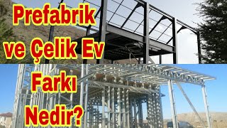 Prefabrik Ve Çelik Ev Farkı Nedir?Ama Aynı Fiyata Nasıl Yapıyorum Mutlaka İzle