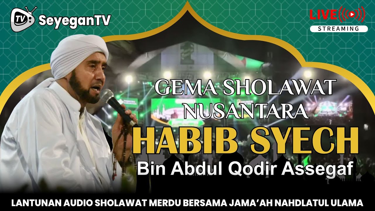 🔴 HABIB SYECH LIVE MALAM INI | Gema Sholawat Nusantara 2026 | Streaming Sholawat Nabi Merdu Hari ini