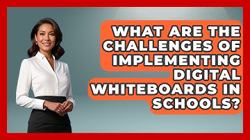 What Are the Challenges of Implementing Digital Whiteboards in Schools? | Teacher Tech Toolbox News