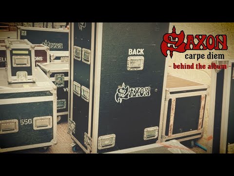 Saxon - Carpe Diem: Behind The Album