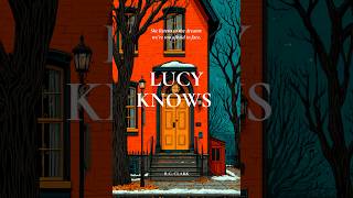 Lucy Knows   Official Cinematic Book Trailer 1