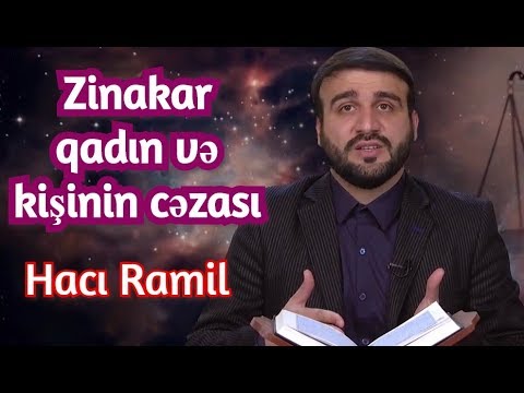 Zinakar qadın və kişinin cəzası - Hacı Ramil HD