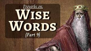 The Wisdom of Words {Part 9: Proverbs 18} | 7/5/26
