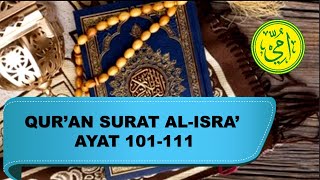 Lantunan Ayat Suci Alquran surat Al-Isra' Ayat 101-111 | Tartil Metode Ummi | Murottal Juz 15