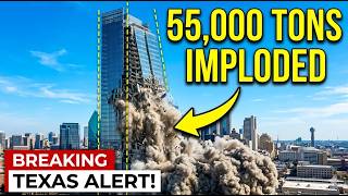 Texas' $200M Luxury Skyscraper Started Crumbling & Collapsing — 55,000 Tons of Concrete Imploded