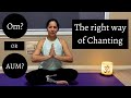 How to chant omaum mantra chanting