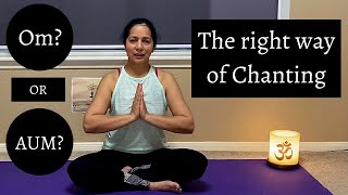 How to Chant Om/Aum Mantra Chanting