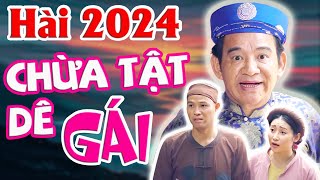 Hài 2024 Cười Vỡ Bụng | Chừa Tật Dê Gái Full HD | Phim Hài Quang Tèo, Thái Sơn Mới Nhất 2024