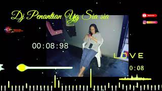 Dj Penantian yg sia sia