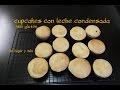 Cupcakes con leche condensada