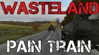 ARMA 2 Wasteland - Pain Train