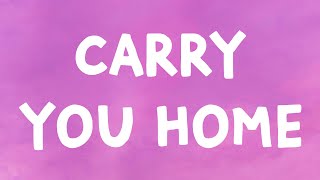 Alex Warren - Carry You Home (Lyrics)