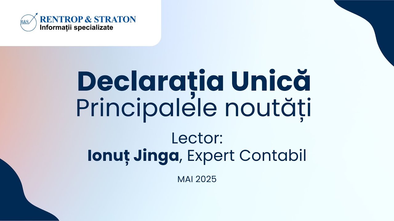 Declarația Unică în 2025: Principalele Noutăți