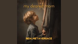 Download Lagu My Dearest Mom Download Lagu My Dearest Mom