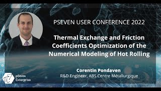 P7UC2022 - Thermal Exchange and Friction Coefficients Optimization of the Numerical Model