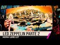 LED ZEPPELIN (2ªparte) - Heavy Lero 127 - por Gastão & Clemente