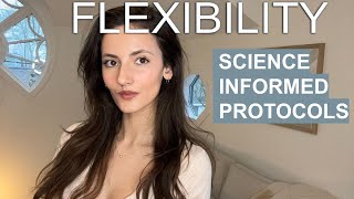 THE SCIENCE OF FLEXIBILITY | PROTOCOLS & TIPS