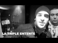 Triple Entente - Studio Freestyle (HD)(Dec 2010)