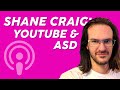 Shane craig on living with asd getting older and being a youtuber