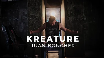 Juan Boucher - Kreature